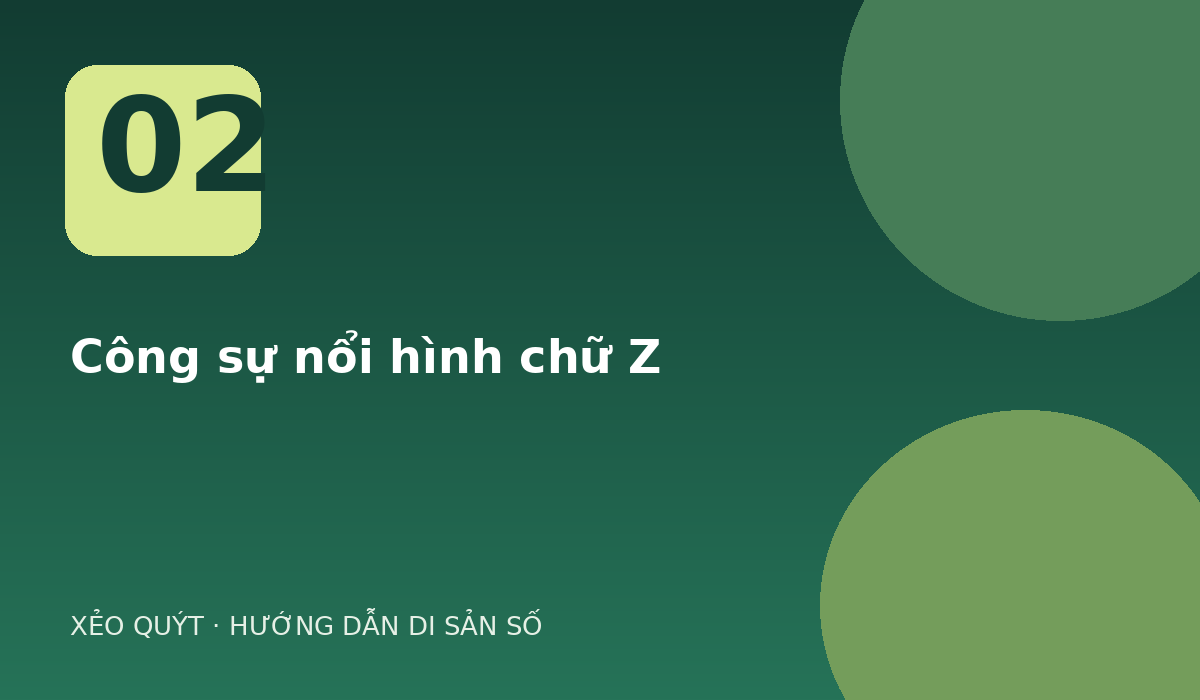 Công sự nổi hình chữ Z