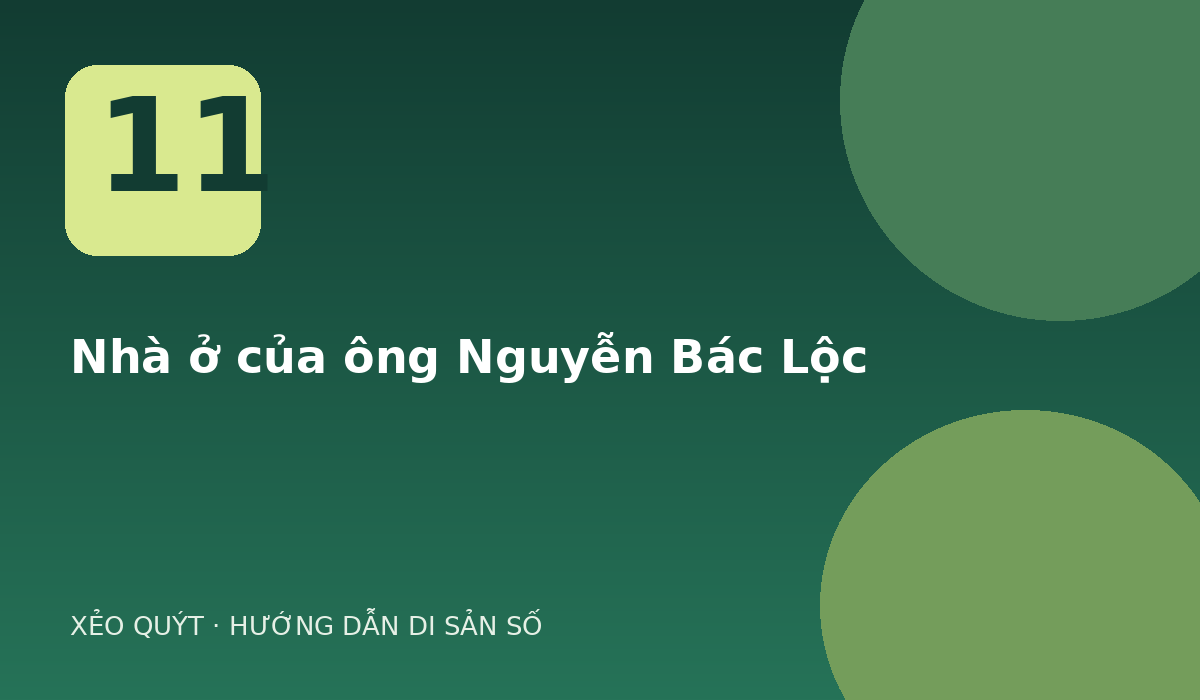 Nhà ở của ông Nguyễn Bác Lộc