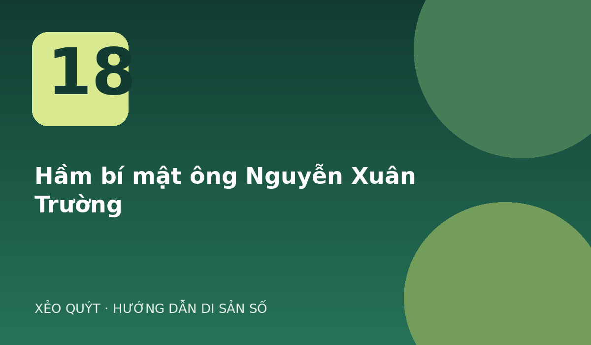Hầm bí mật ông Nguyễn Xuân Trường