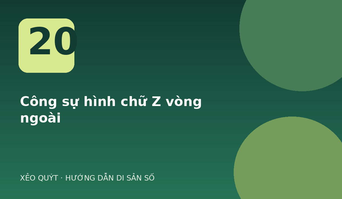 Công sự hình chữ Z vòng ngoài