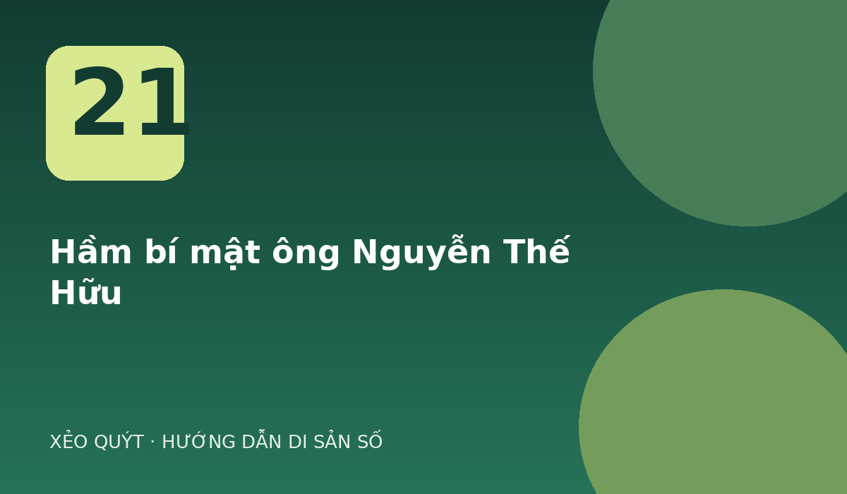 Hầm bí mật ông Nguyễn Thế Hữu